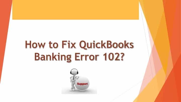 quickbooks online error 102