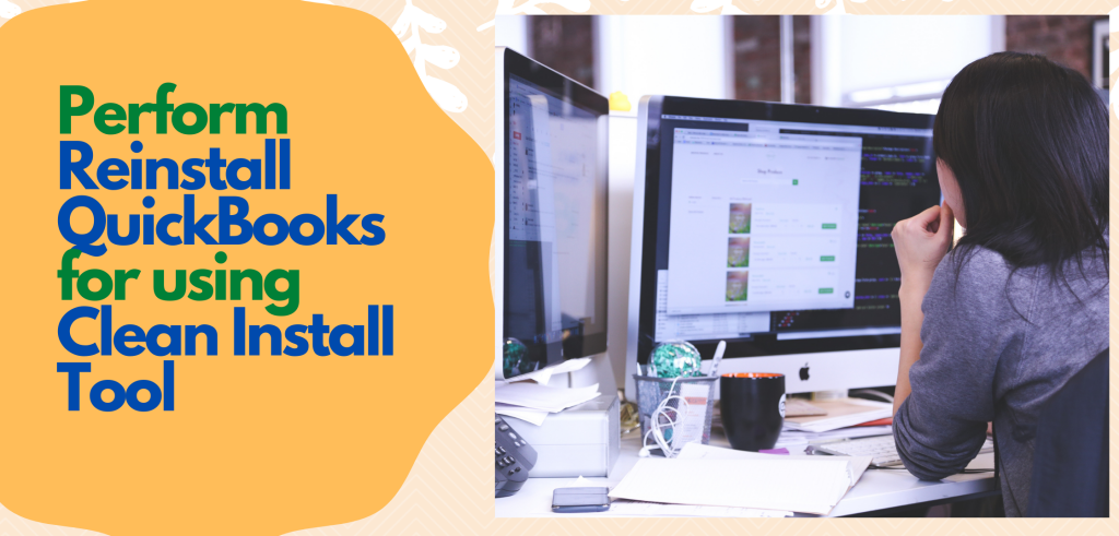 Reinstall-QuickBooks-for-using-Clean-Install-Tool