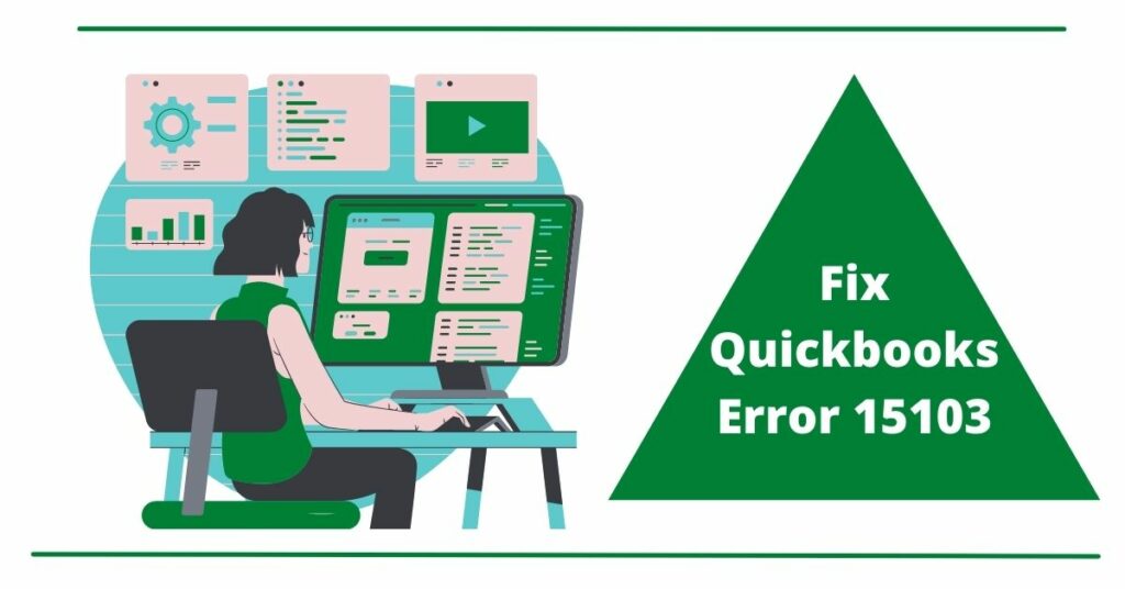 QuickBooks Error 15103 :fix
