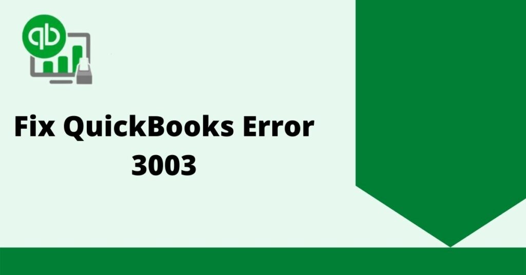 Resolve Quickbooks Error 3003