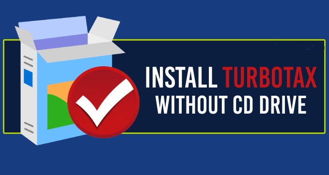 Install Turbo Tax without CD drive