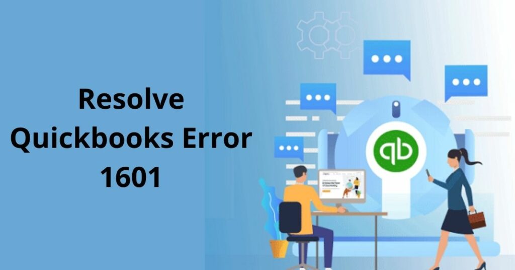 Resolve Quickbooks Error 1601