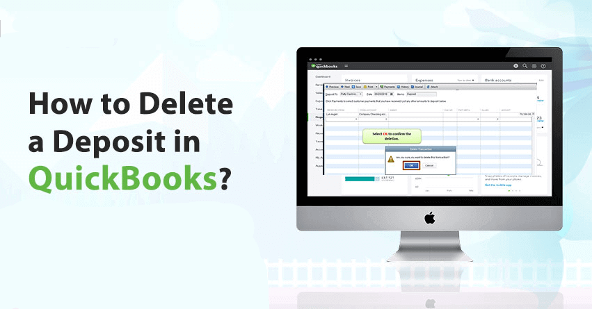 How to Delete a Deposit in Quickbooks | Easy Steps (Full Guide)