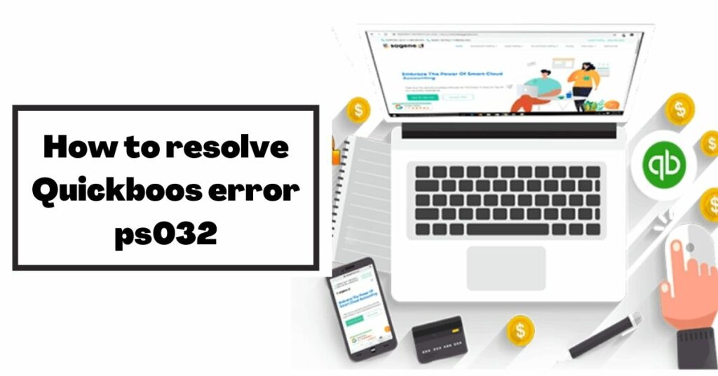 How to resolve quickboos error ps032
