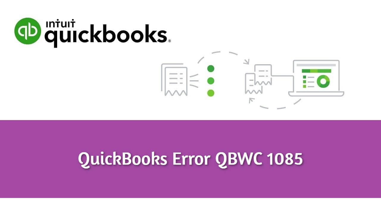 QuickBooks Error QBWC1085