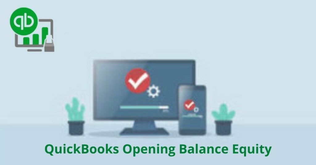 Opening Balance Equity of Quickbooks