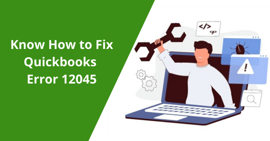 How to Fix Quickbooks error 12045
