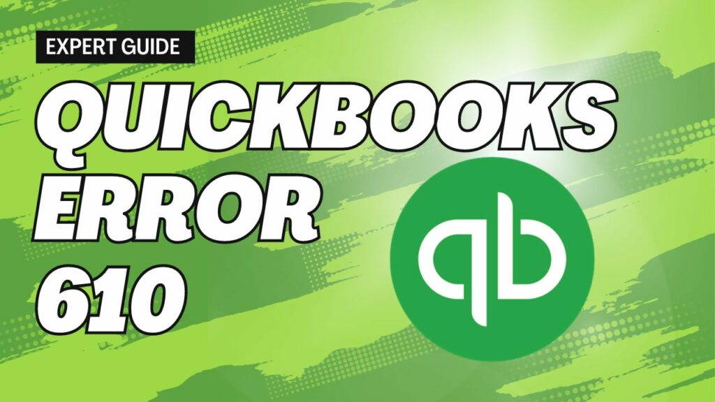 QuickBooks Error 610